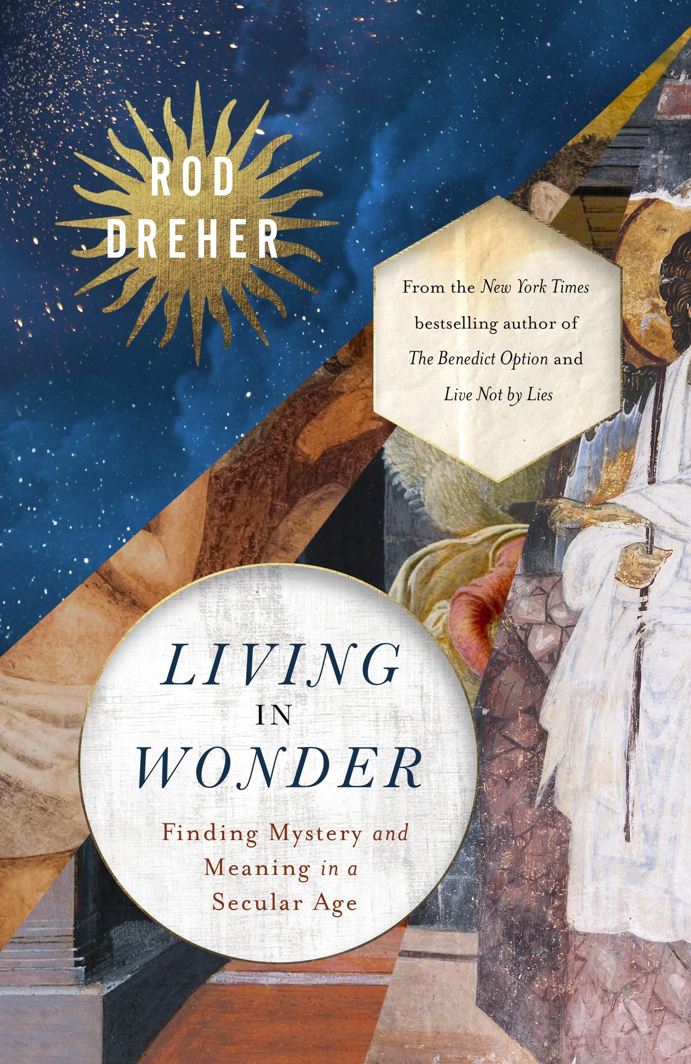 Living in Wonder: Finding Mystery and Meaning in a Secular Age Religion & Esotericism