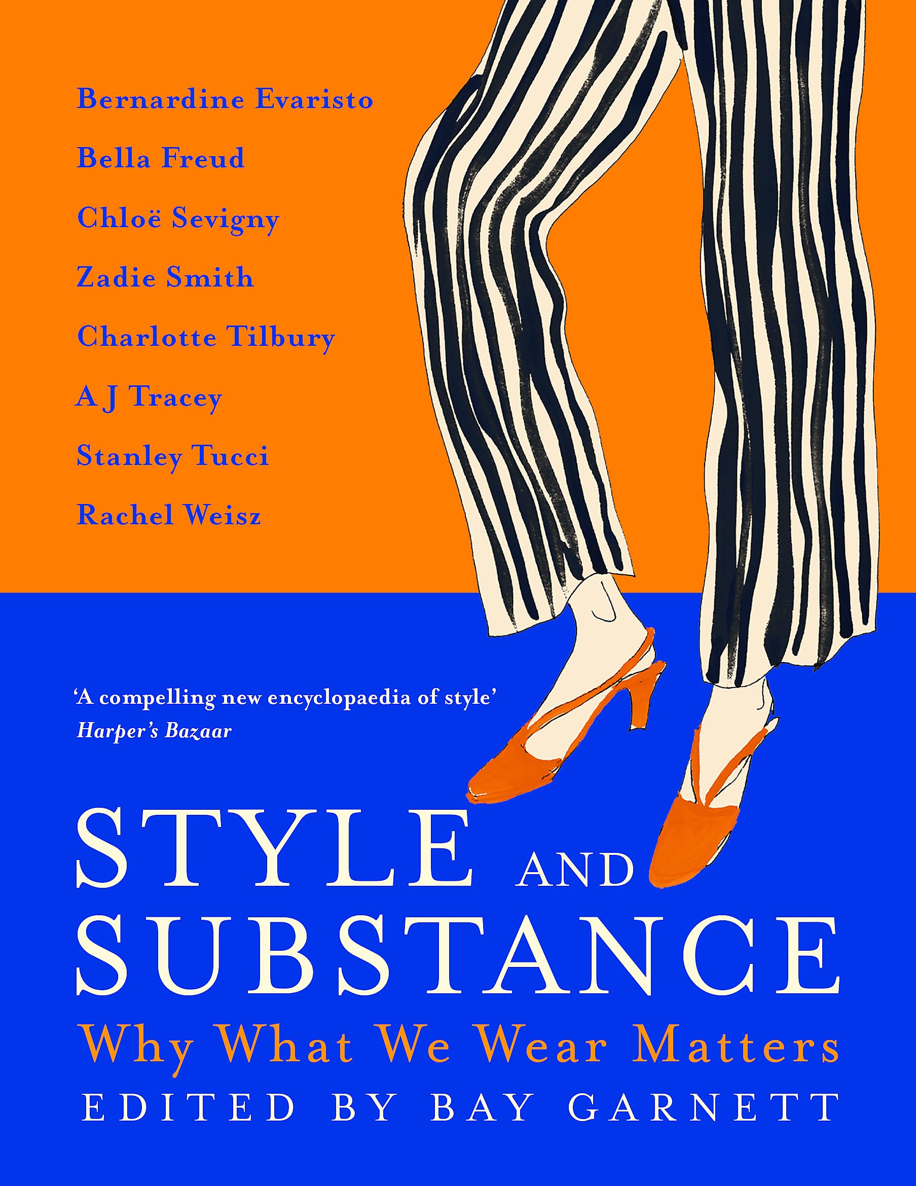 Style and Substance: Why What We Wear Matters Books