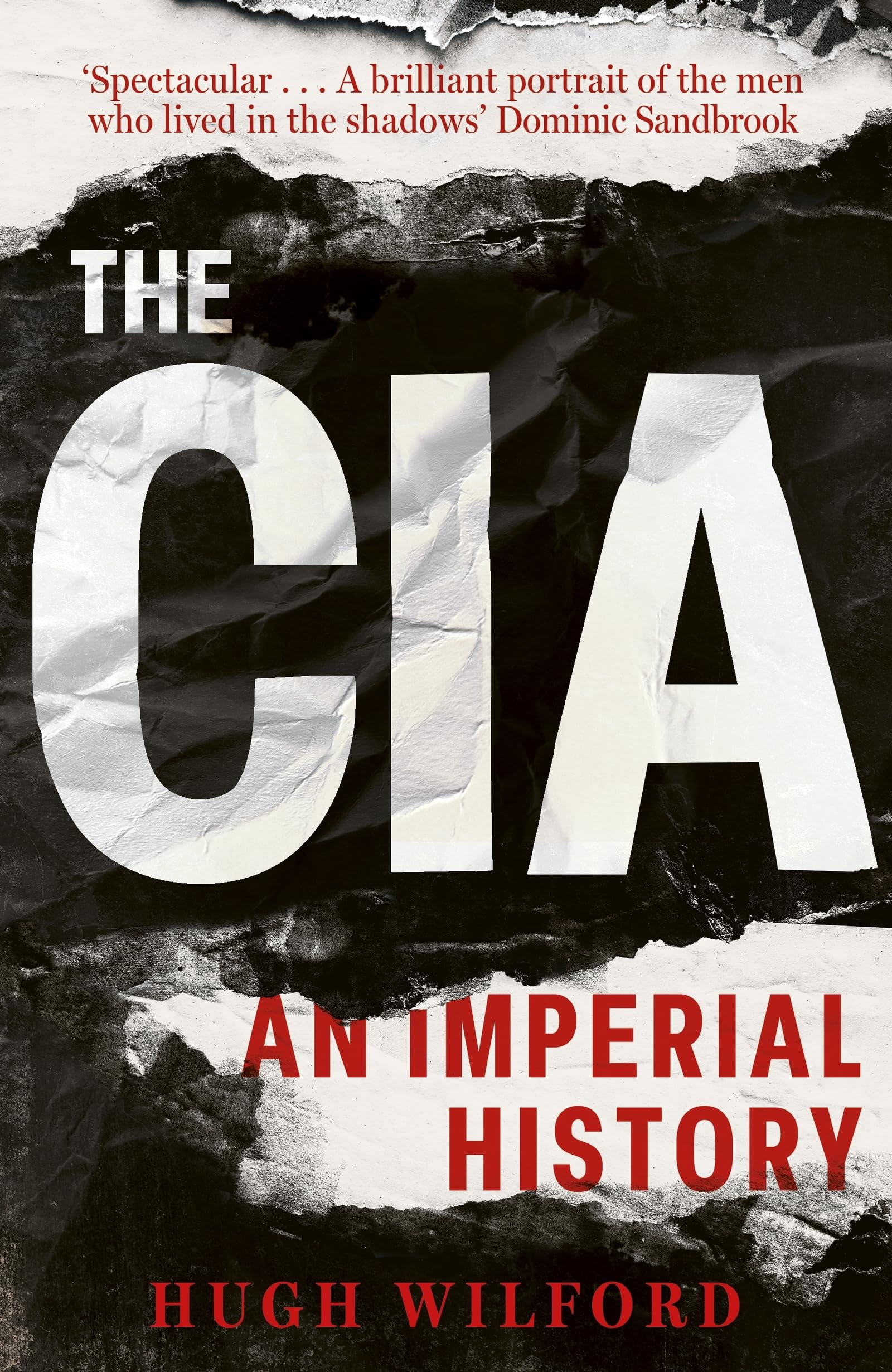 The CIA: An Imperial History Social Sciences