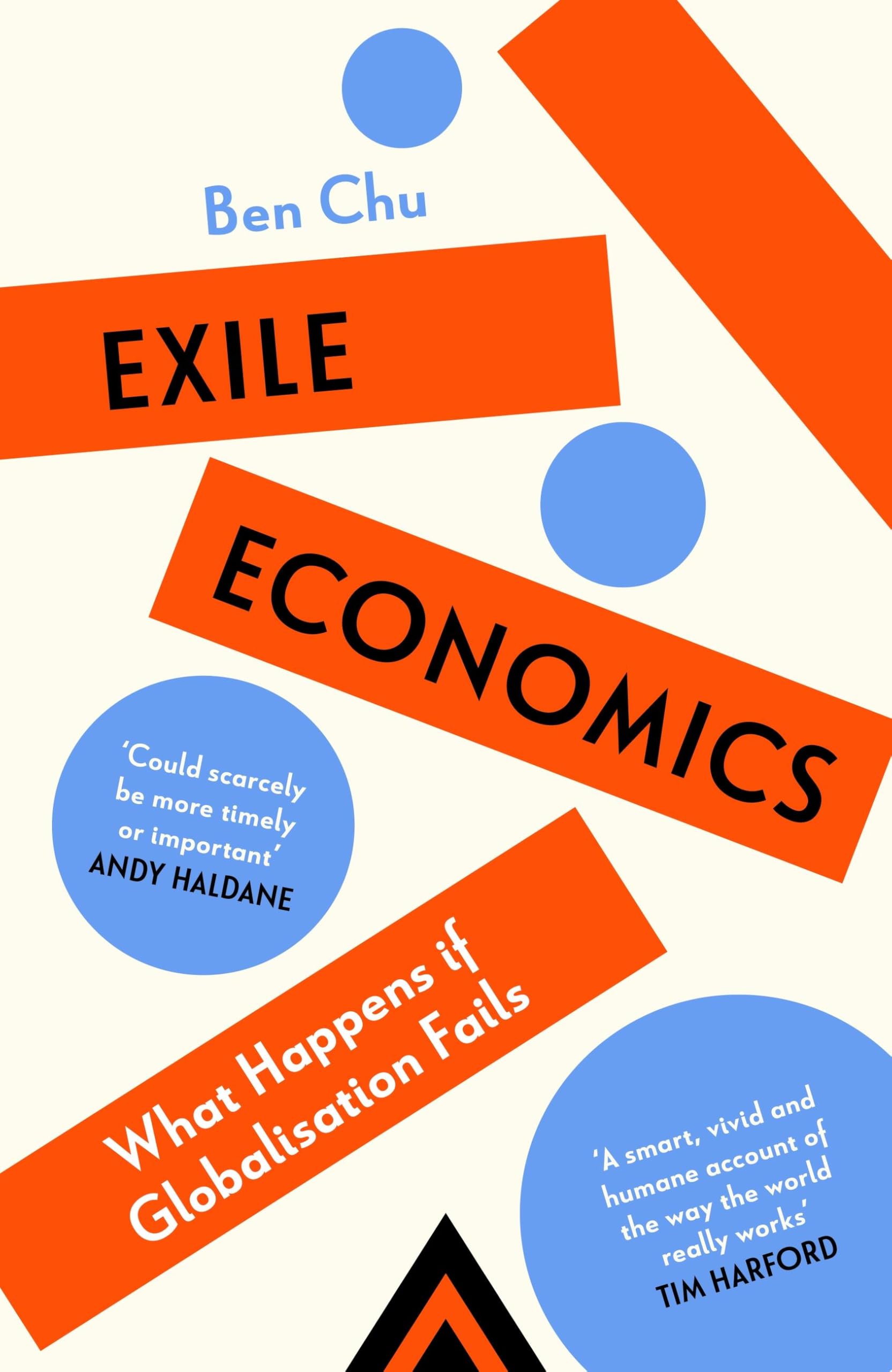 Exile Economics: What Happens if Globalisation Fails Business, Finance & Career