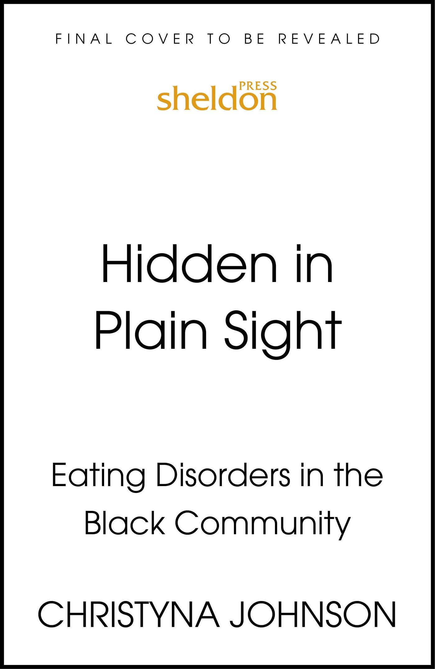 Hidden in Plain Sight: Eating Disorders in the Black Community Medicine