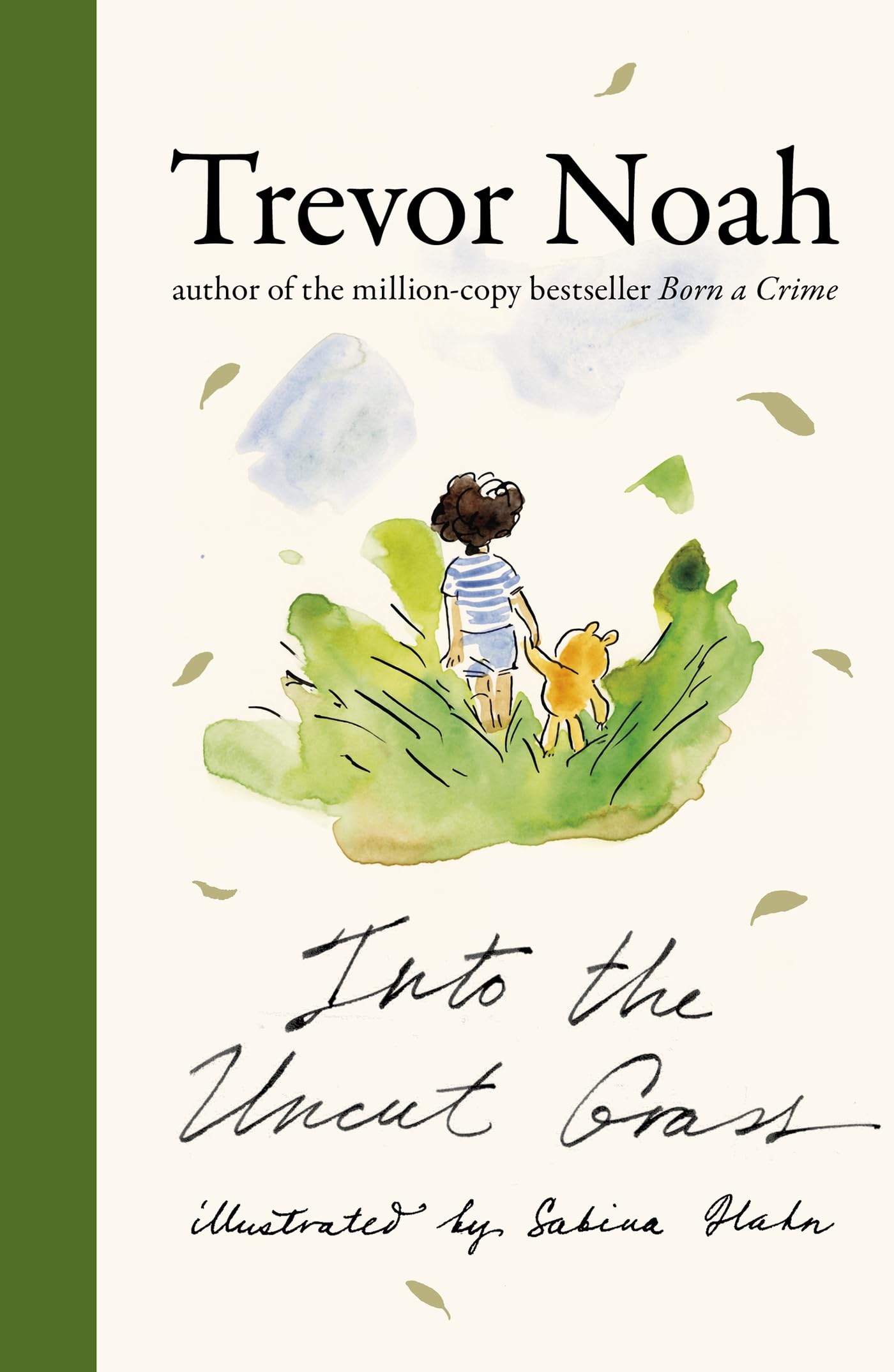 Into the Uncut Grass: The instant New York Times bestseller Social Sciences