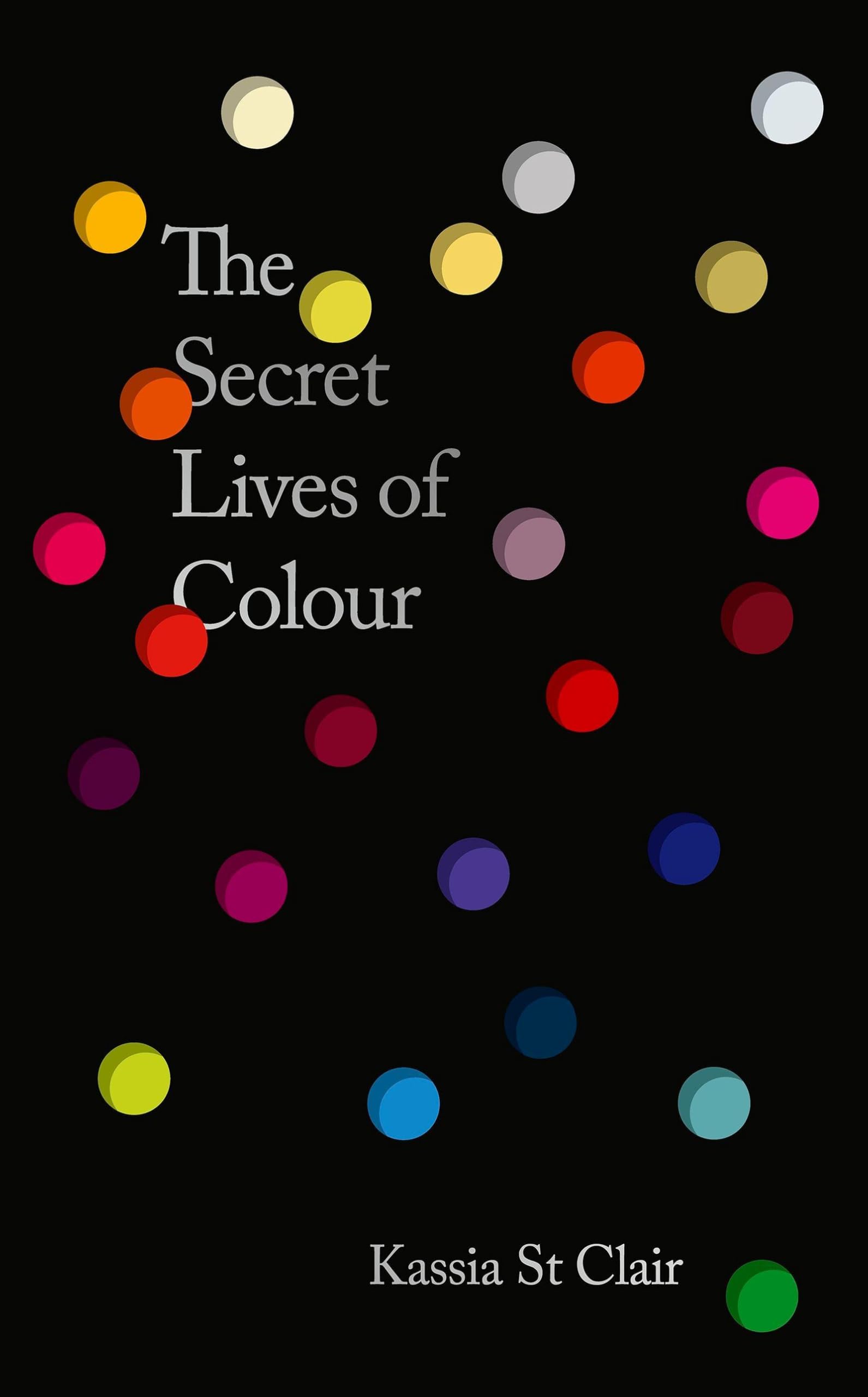 Secret Lives of Colour Business & Technology