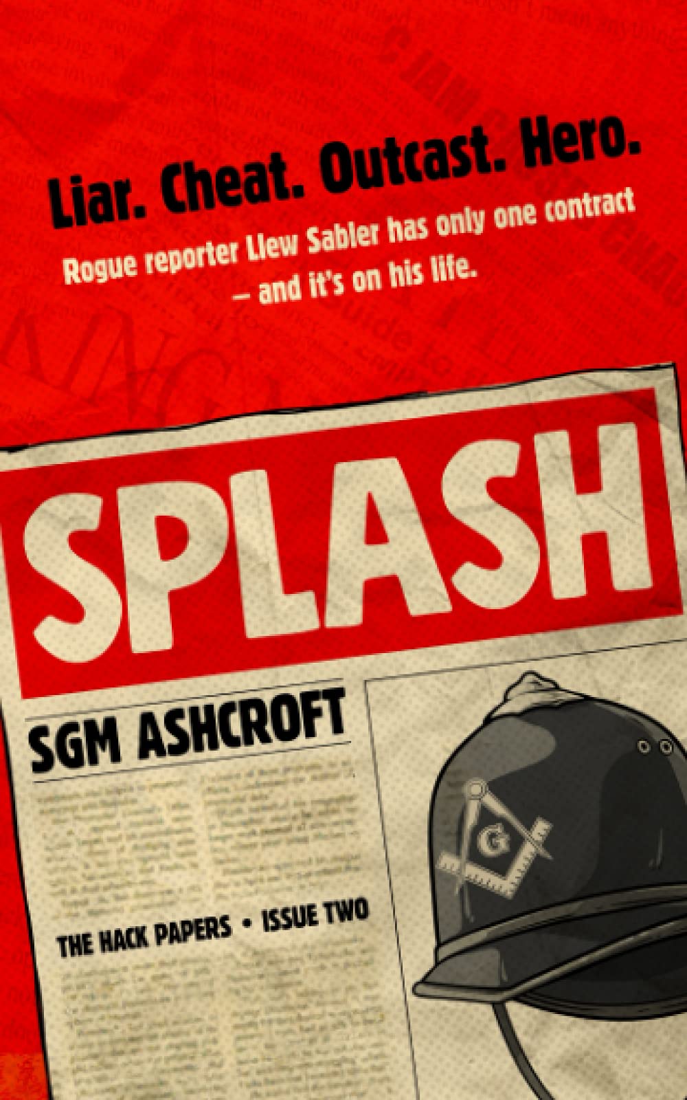 Splash: British dark humour fiction Book #2 (The Hack Papers: Thrillers with humor) Humour & Satire