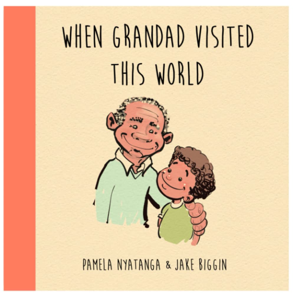 When Grandad Visited This World Death & Mourning