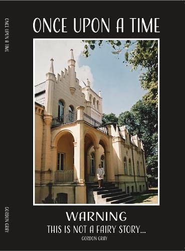 Once Upon A time: Warning This is not a fairy Story Memories
