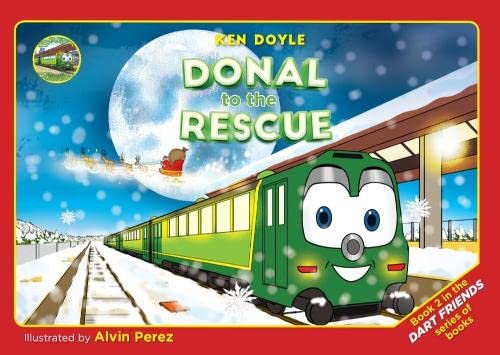 Donal to the Rescue (DART Friends, Band 2) Novels & Short Stories