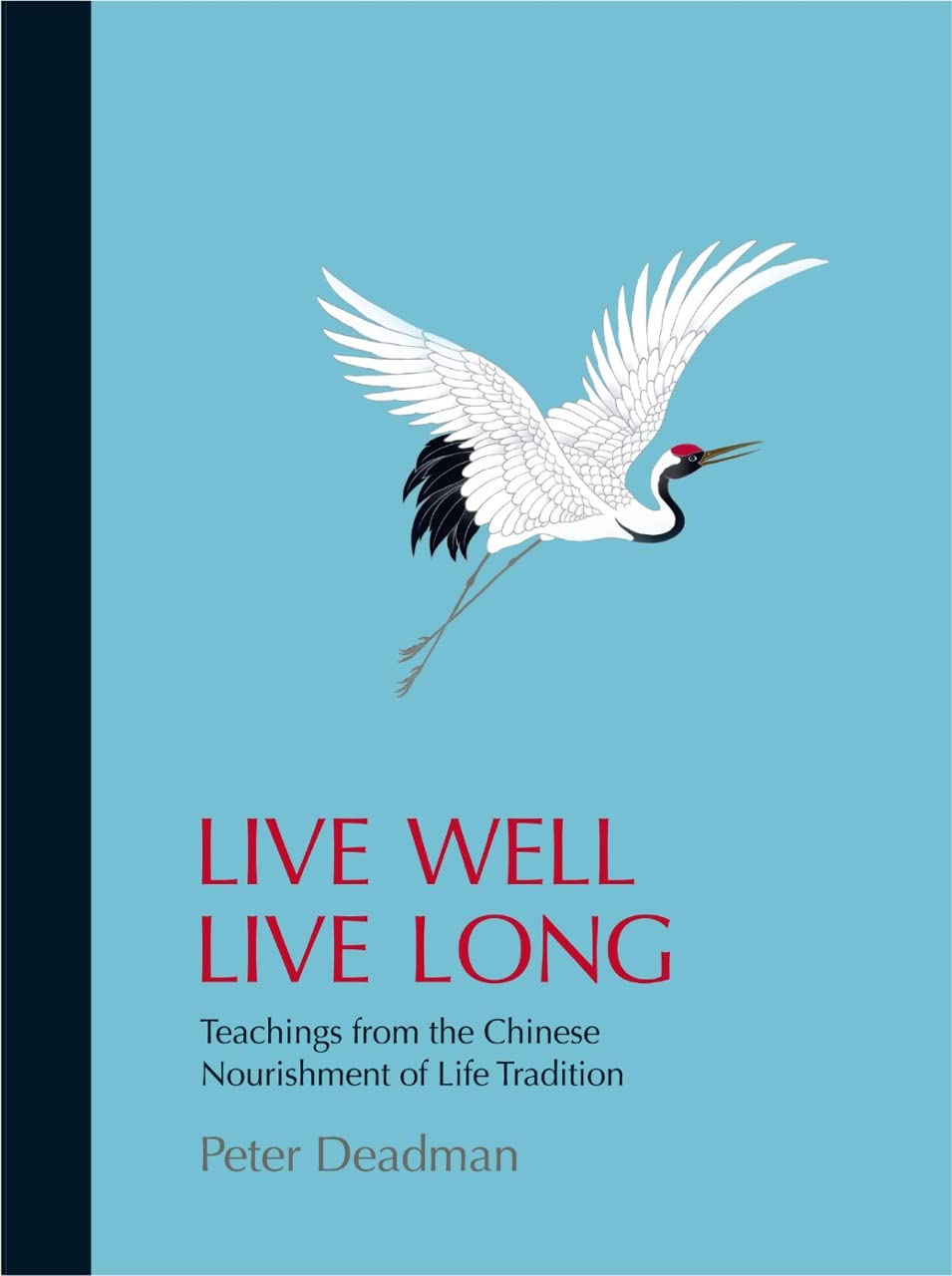 Live Well Live Long: Teachings from the Chinese Enrichment of Life Tradition Contemporary literature