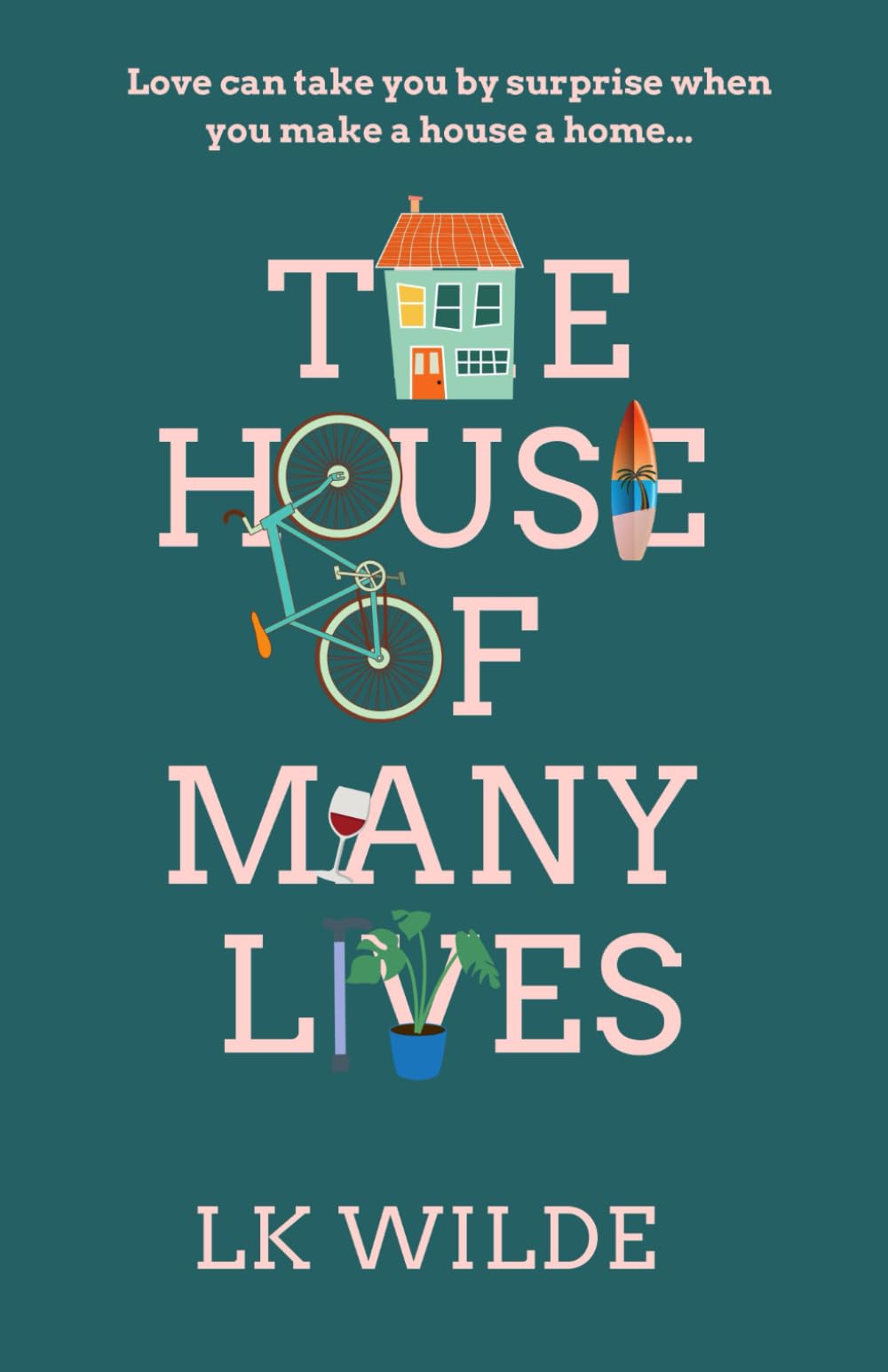 The House of Many Lives: Uplifting Cornish feel-good fiction about love, friendship and second chances. (The House of Many Lives series, Band 1) Contemporary literature Books