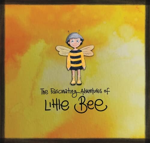 THE FASCINATING ADVENTURES OF LITTLE BEE Novels & Short Stories