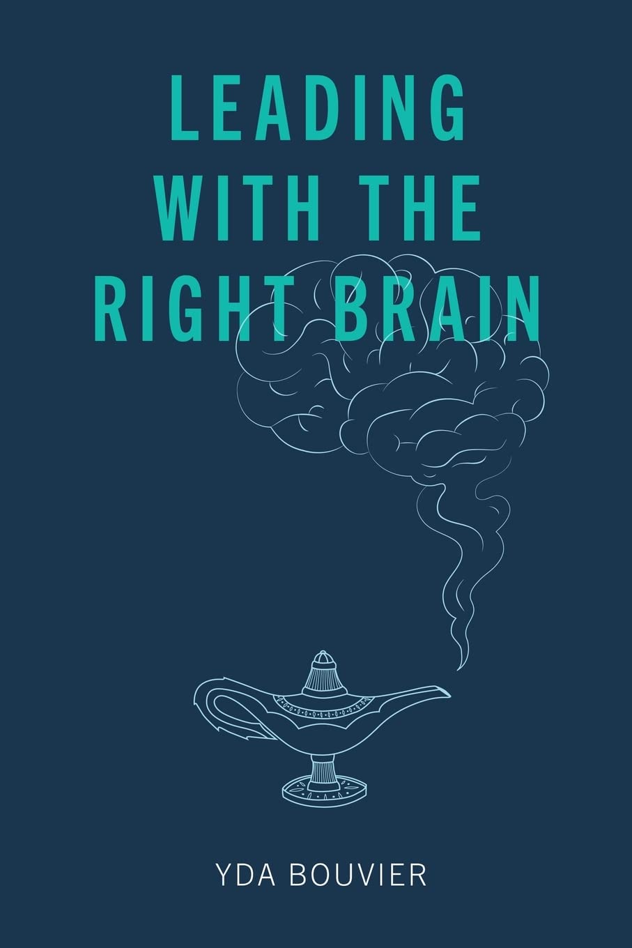 Product Image: Leading with the Right Brain