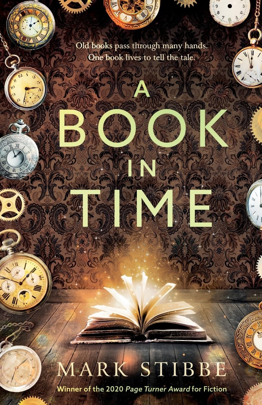 A Book In Time: Winner of the 2020 Page Turner Award for Fiction: Winner of the 2020 Page Turner Awards Historical Fiction