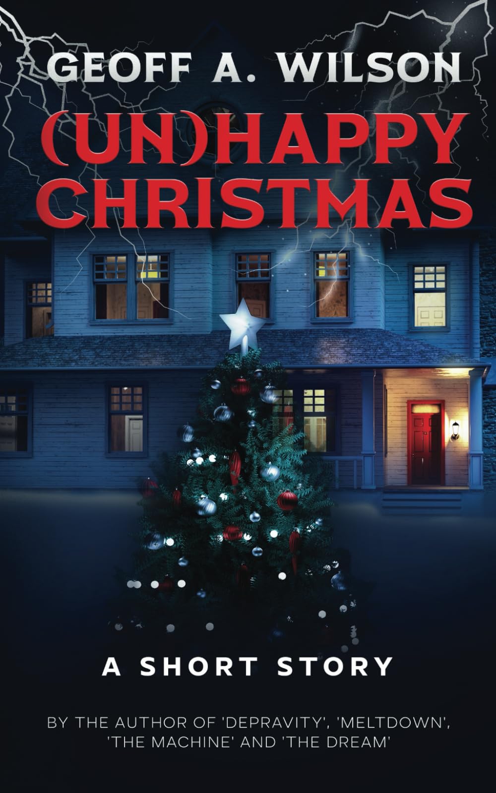 (Un)happy Christmas: A short story Essays & Short Stories