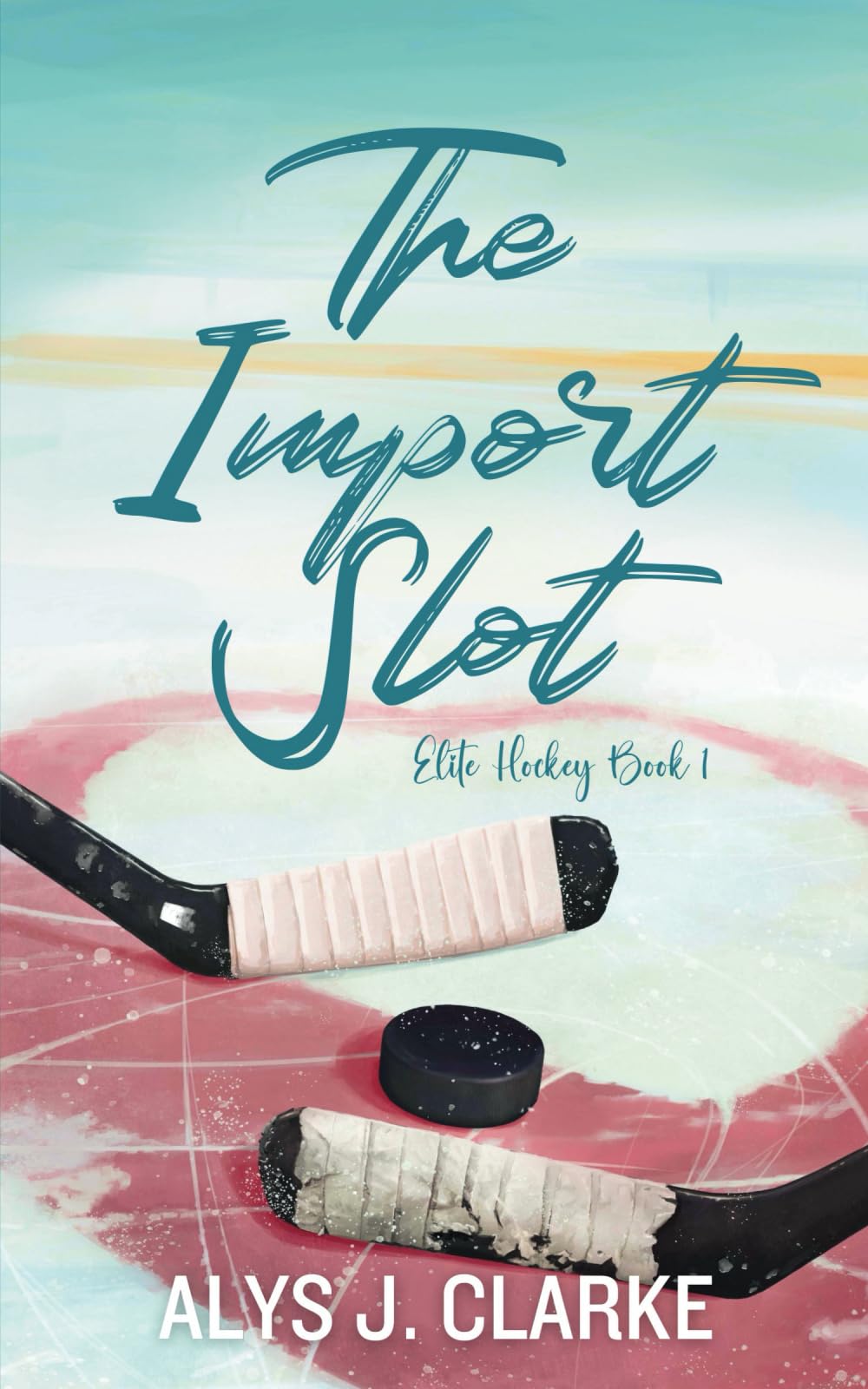 The Import Slot: A British Hockey Romance book