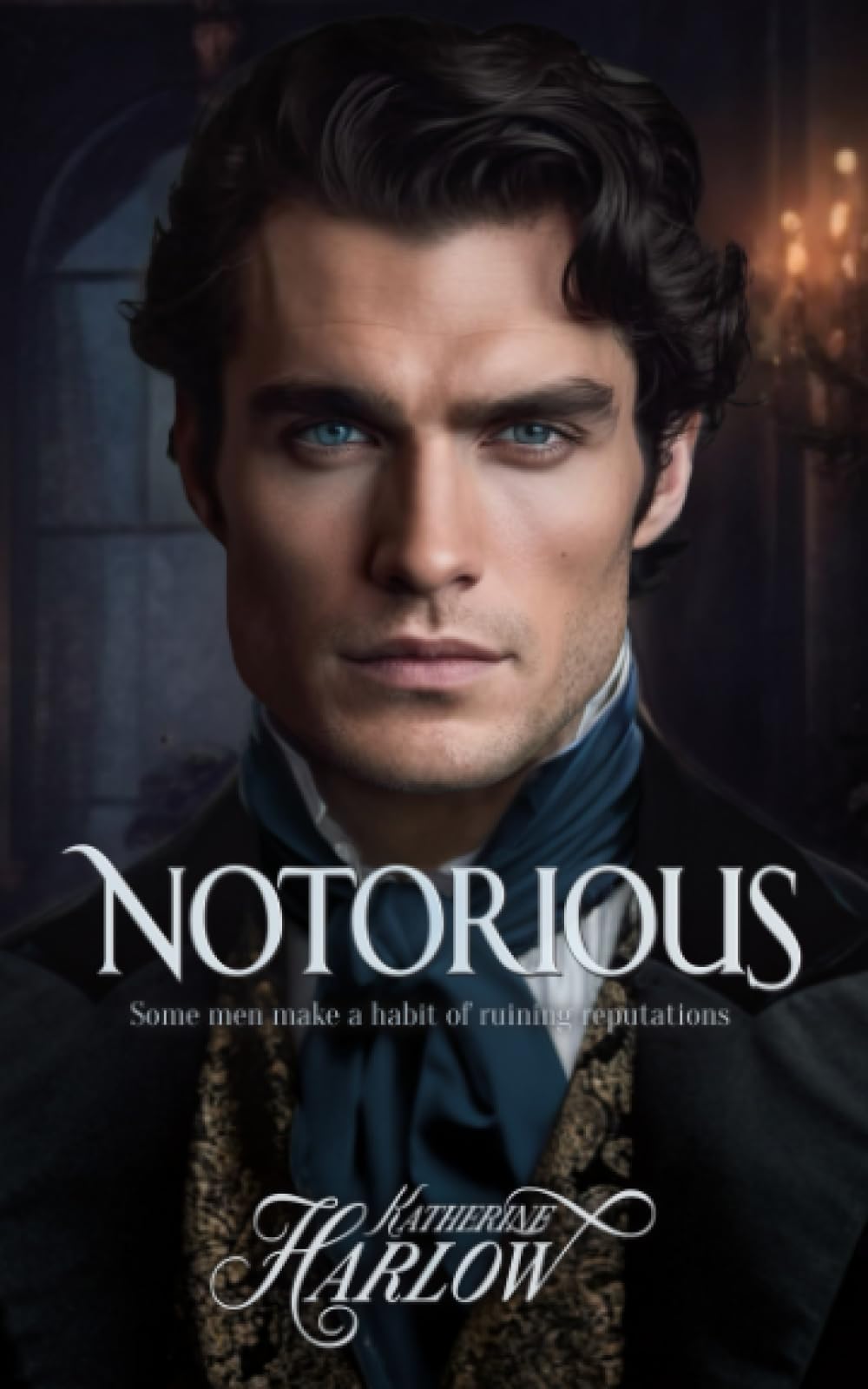 Notorious: Steamy Historical Romance Novel, A Rake Regency Romance Book 1 - Corrupting The Innocent (Agents of Ruin, Band 1) Historical Fiction