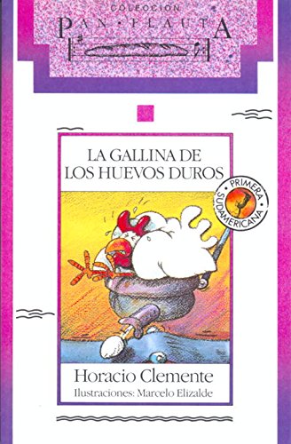LA Gallina De Los Huevos Duros Novels & Short Stories