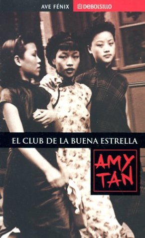 El Club De LA Buena Estrella (en espagnol) book