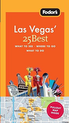 Fodor's Las Vegas' 25 Best, 3rd Edition (Full-color Travel Guide, 3, Band 3) Travel