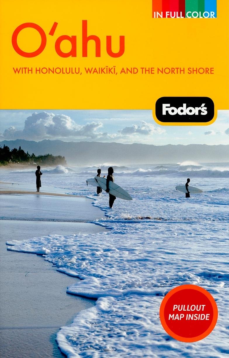 Fodor's Oahu, 3rd Edition (Full-color Travel Guide, 3, Band 3) Leisure, Home & Garden