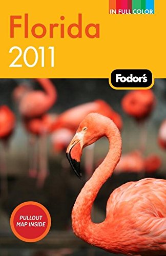 Fodor's Florida 2011 (Full-color Travel Guide) Leisure, Home & Garden