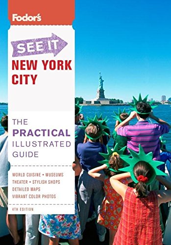 Fodor's See It New York City, 4th Edition (Full-color Travel Guide, 4) Travel Guides