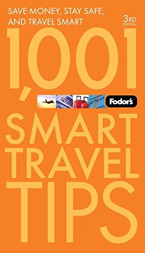 Fodor's 1,001 Smart Travel Tips (Travel Guide, 3) Leisure, Home & Garden