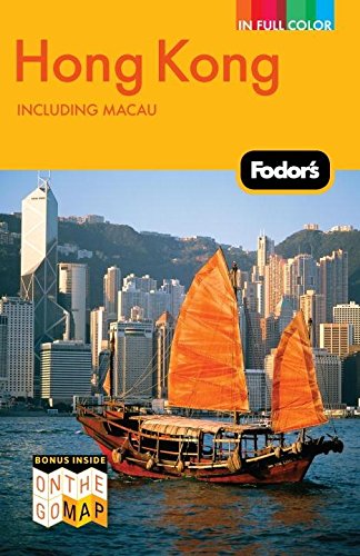 Fodor's Hong Kong (Full-color Travel Guide, 22) Leisure, Home & Garden