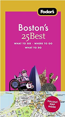 Fodor's Boston's 25 Best, 7th Edition (Full-color Travel Guide, 7, Band 7) Travel Guides