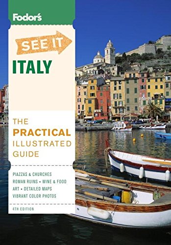 Fodor's See It Italy, 4th Edition (Full-color Travel Guide, 4) Travel Guides