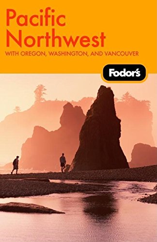 Fodor's Pacific Northwest, 17th Edition: With Oregon, Washington, and Vancouver (Travel Guide, 16) Leisure, Home & Garden