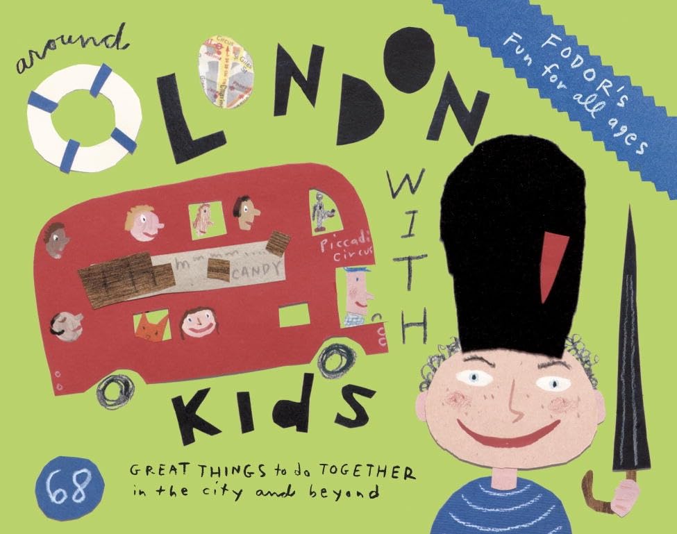 Fodor's Around London With Kids book