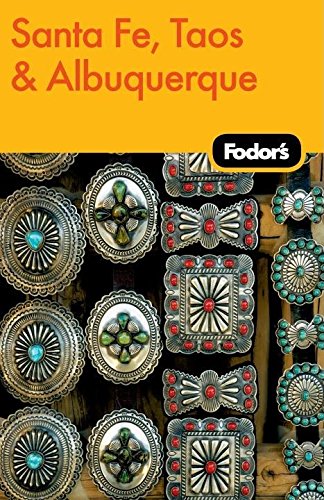 Fodor's Santa Fe, Taos & Albuquerque, 2nd Edition (Travel Guide, 2) Leisure, Home & Garden