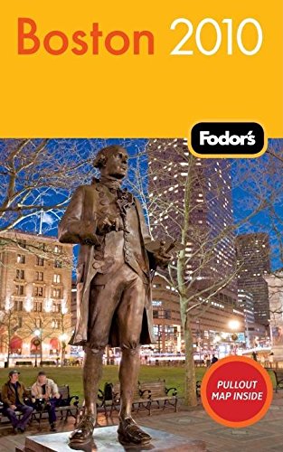 Fodor's Boston 2010 (Travel Guide) Leisure, Home & Garden