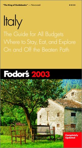 Fodor's Italy 2003 (Travel Guide) Leisure, Home & Garden