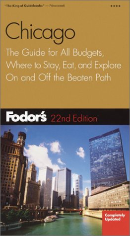 Fodor's Chicago, 22nd edition (Travel Guide, 22) Leisure, Home & Garden