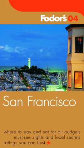 Fodor's San Francisco 2004 (Travel Guide) Leisure, Home & Garden