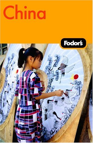 Fodor's China, 4th Edition (Travel Guide, 4) Leisure, Home & Garden