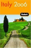 Fodor's Italy 2006 (Travel Guide) Leisure, Home & Garden