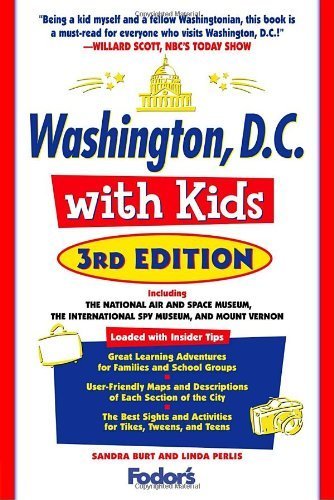 Fodor's Washington, D.C. with Kids, 3rd Edition (Travel Guide, 3) Leisure, Home & Garden