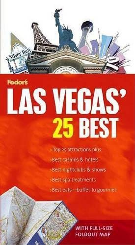 Fodor's Las Vegas' 25 Best, 1st Edition (Full-color Travel Guide, 1, Band 1) Leisure, Home & Garden