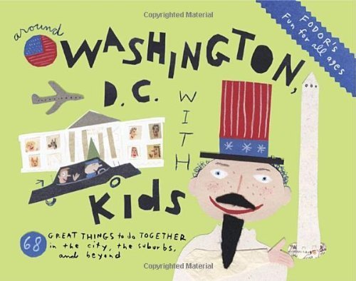 Fodor's Around With Kids Washington, D.c. book