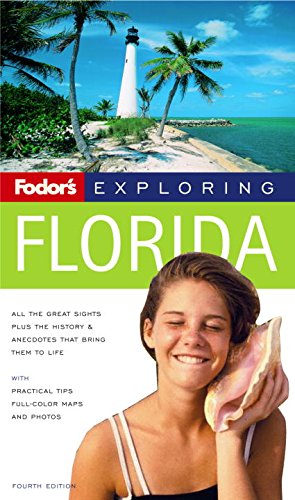 Fodor's Exploring Florida, 5th Edition (Exploring Guides, 5, Band 5) Leisure, Home & Garden