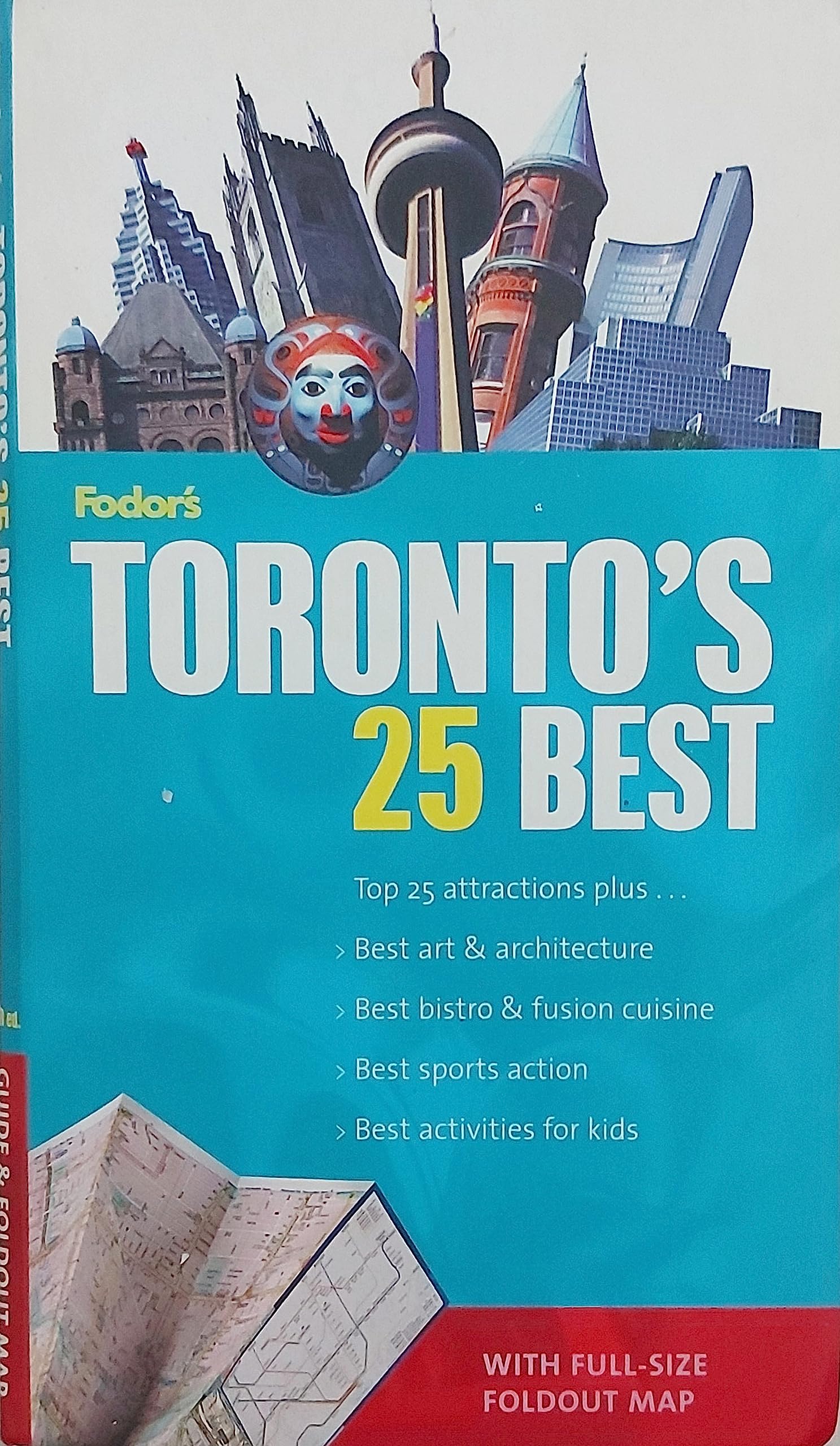 Fodor's Toronto's 25 Best, 5th Edition (Full-color Travel Guide, 5, Band 5) Leisure, Home & Garden