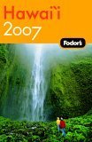 Fodor's Hawaii 2007 (Travel Guide) Leisure, Home & Garden