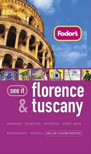 Fodor's See It Florence and Tuscany, 2nd Edition (Full-color Travel Guide, 2, Band 2) Leisure, Home & Garden