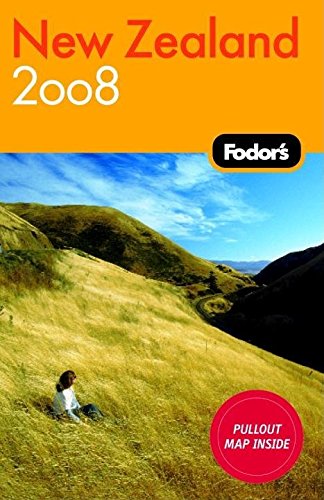 Fodor's New Zealand 2008 (Travel Guide) Leisure, Home & Garden