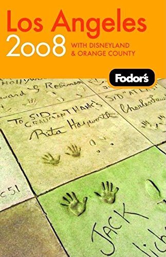 Fodor's Los Angeles 2008: With Disneyland and Orange County (Travel Guide) Leisure, Home & Garden