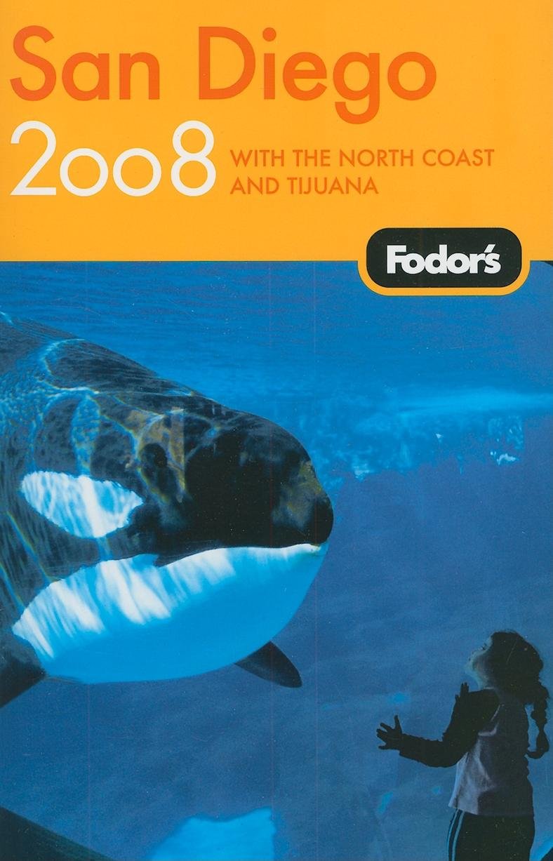 Fodor's San Diego 2008 (Travel Guide) Leisure, Home & Garden