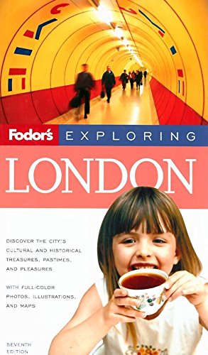 Fodor's Exploring London, 7th Edition (Exploring Guides, 7) Travel Guides