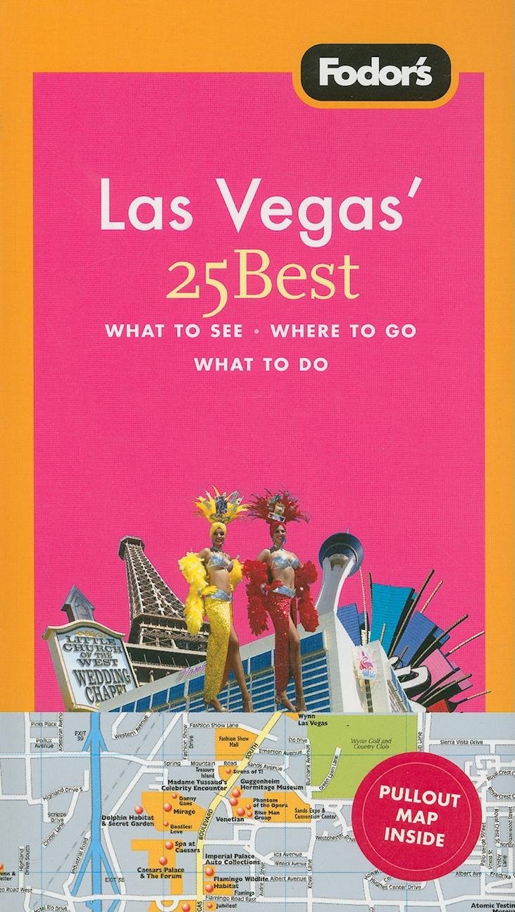 Fodor's Las Vegas' 25 Best, 2nd Edition (Full-color Travel Guide, 2, Band 2) Travel Guides